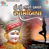 About Hu Chhu Taro Bal SwamiBapa Song